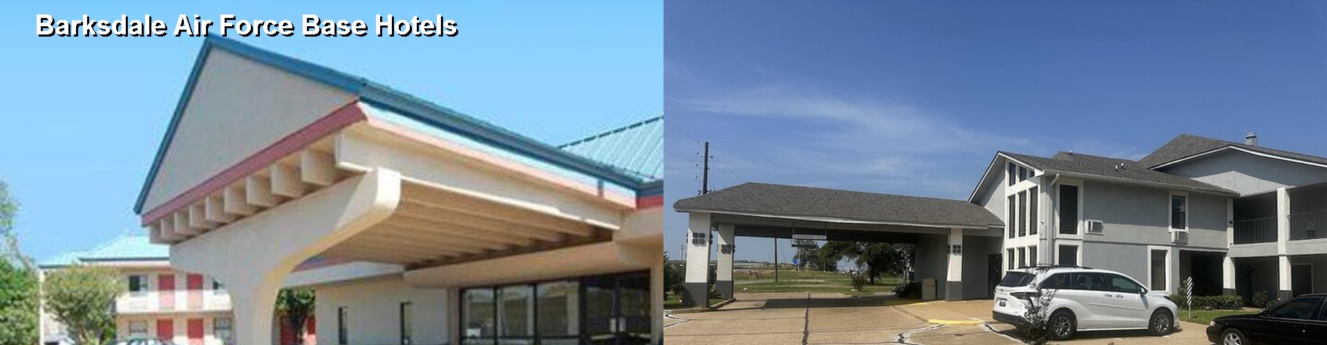 3 Best Hotels near Barksdale Air Force Base