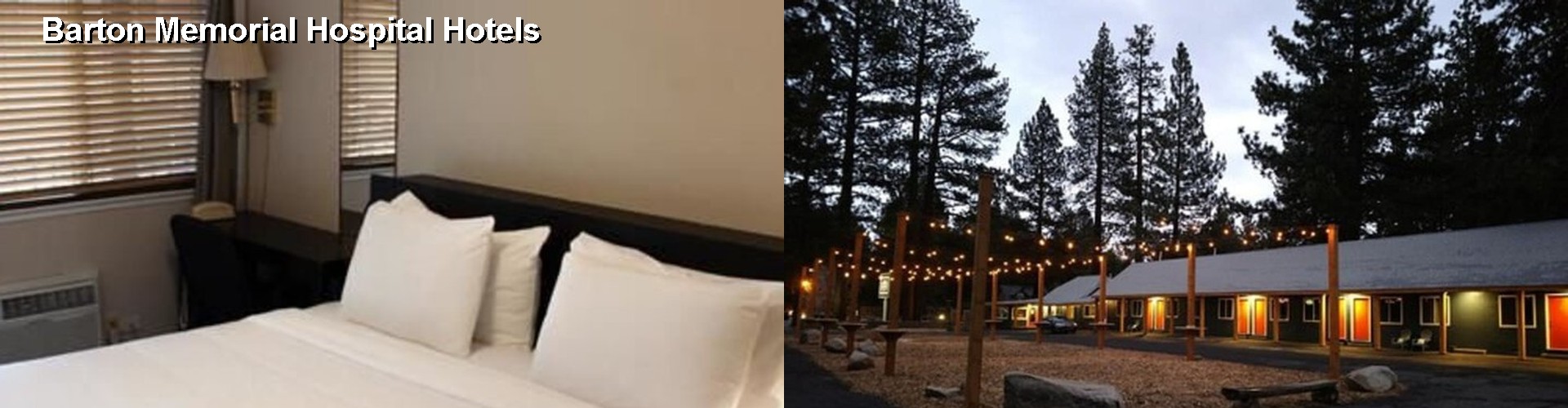 3 Best Hotels near Barton Memorial Hospital