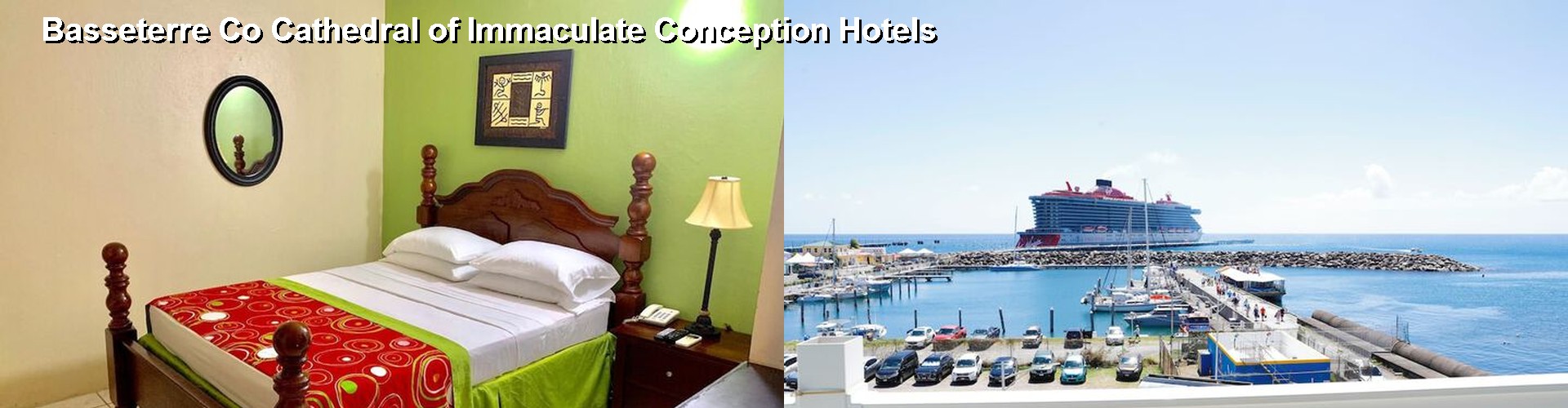 4 Best Hotels near Basseterre Co Cathedral of Immaculate Conception