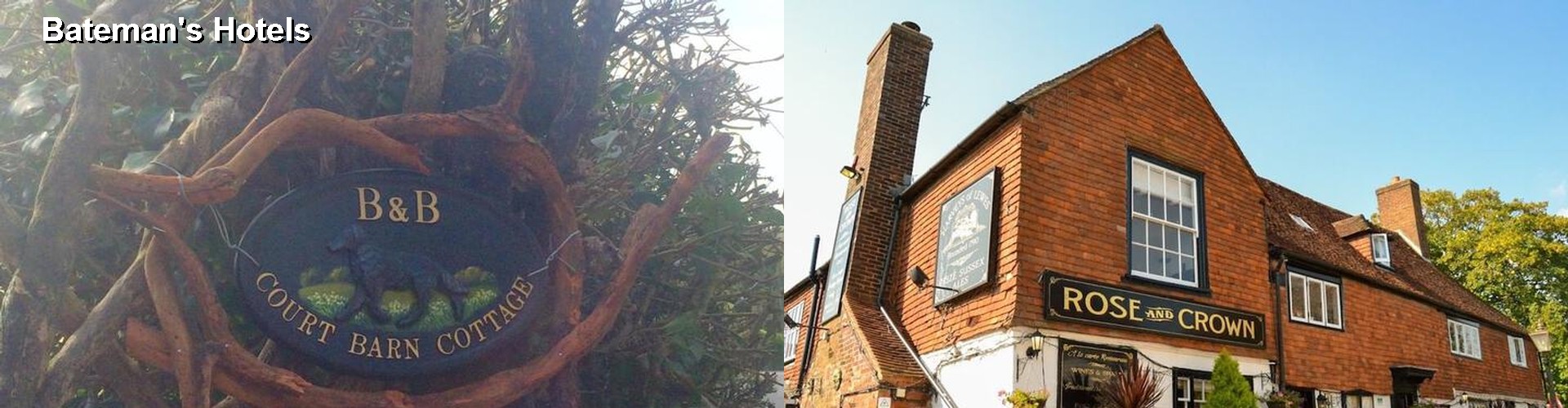 2 Best Hotels near Bateman's