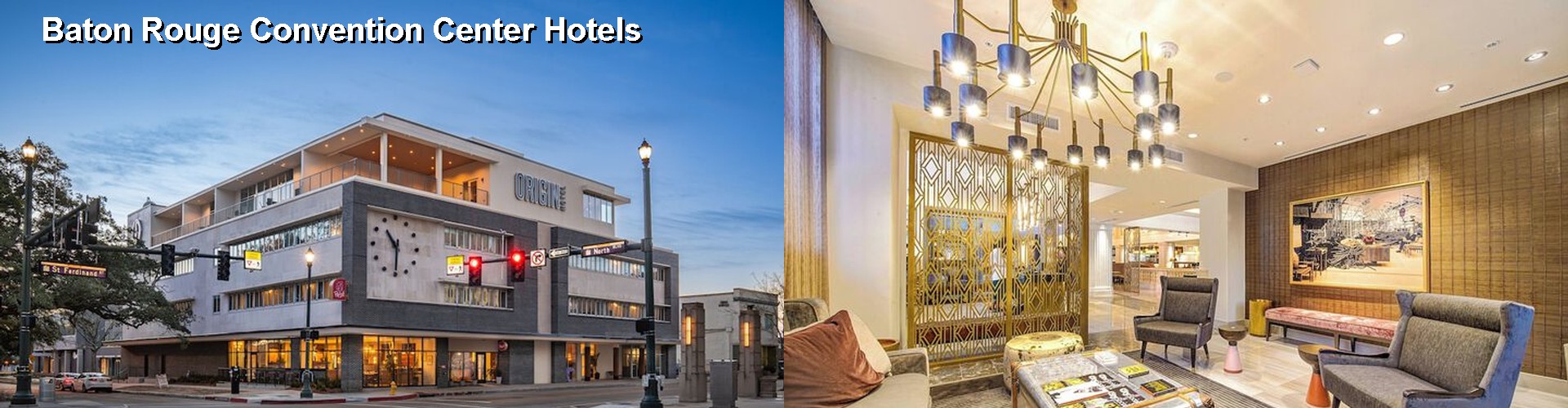 5 Best Hotels near Baton Rouge Convention Center