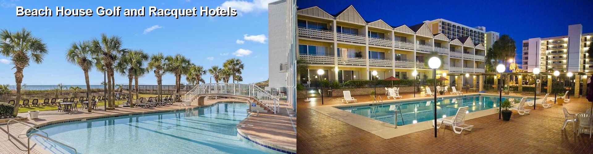3 Best Hotels near Beach House Golf and Racquet