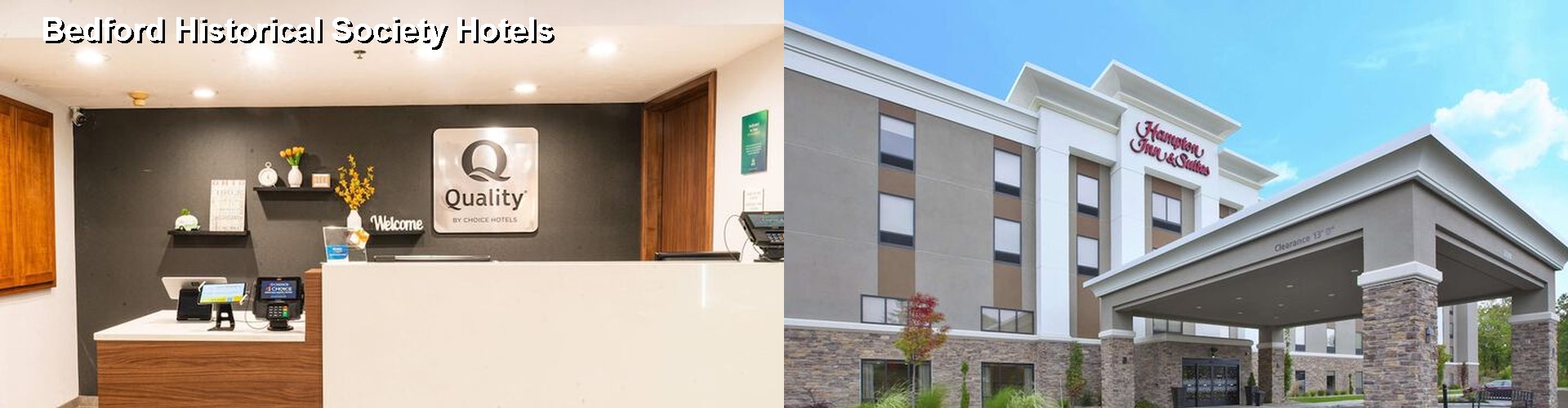 2 Best Hotels near Bedford Historical Society