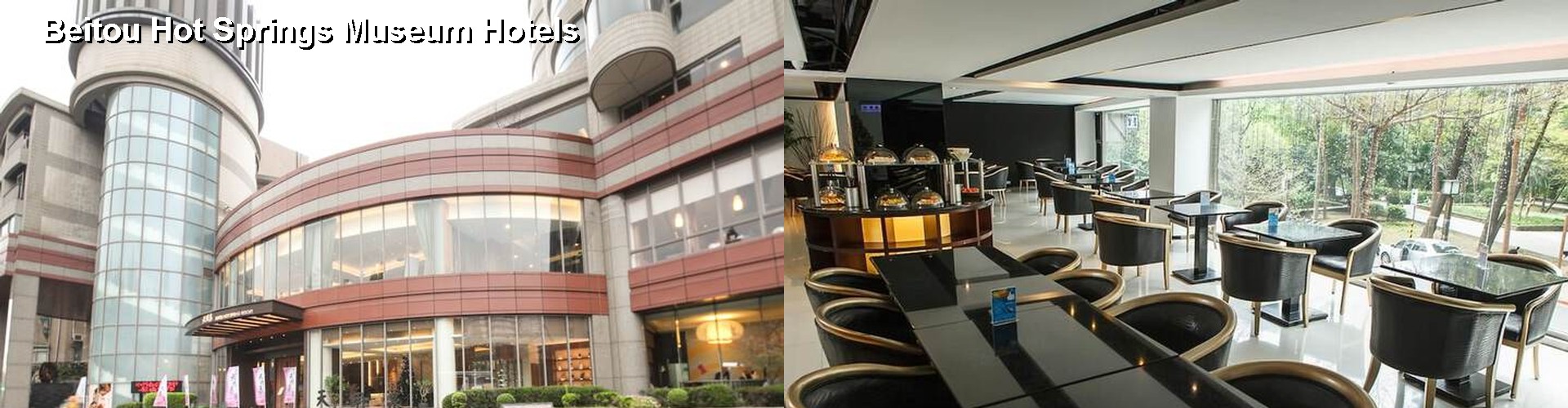 5 Best Hotels near Beitou Hot Springs Museum