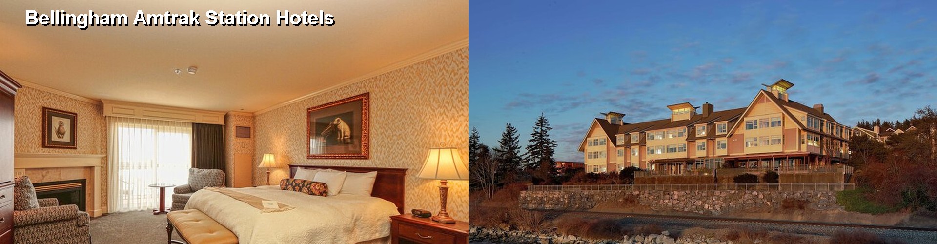 5 Best Hotels near Bellingham Amtrak Station
