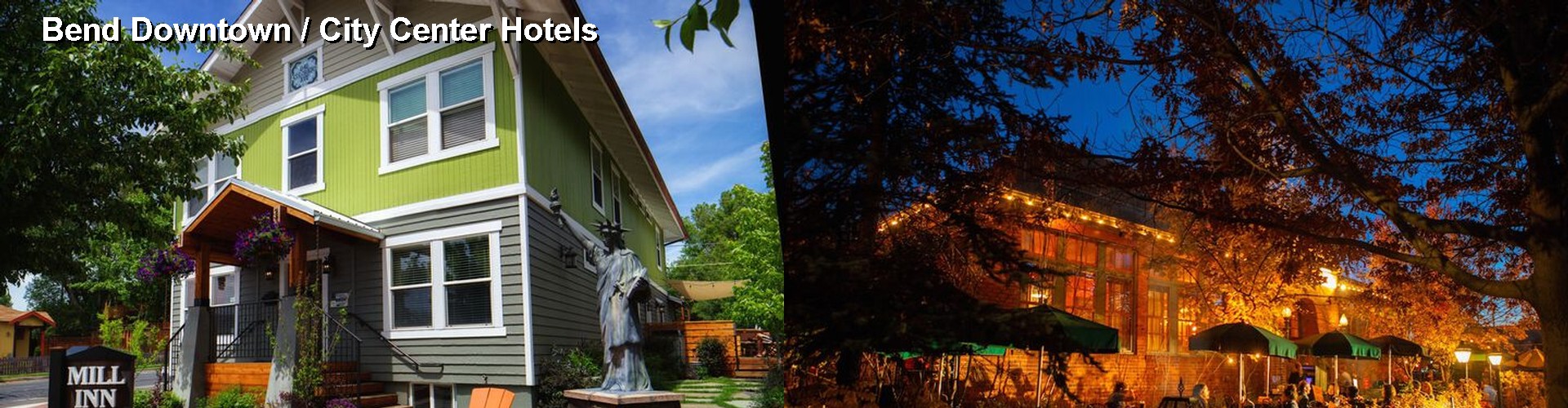 5 Best Hotels near Bend Downtown / City Center
