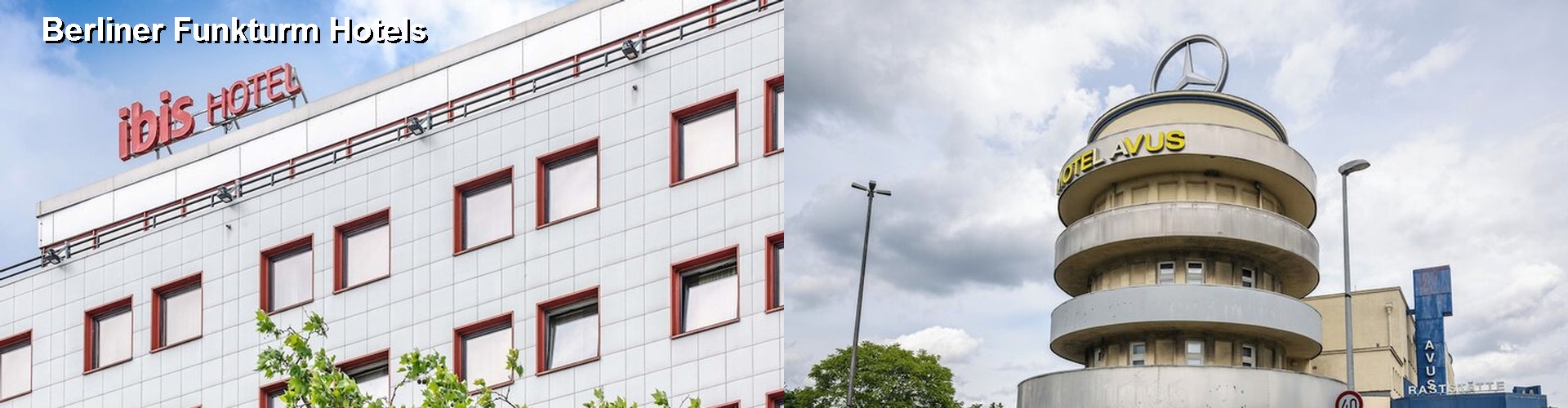 3 Best Hotels near Berliner Funkturm