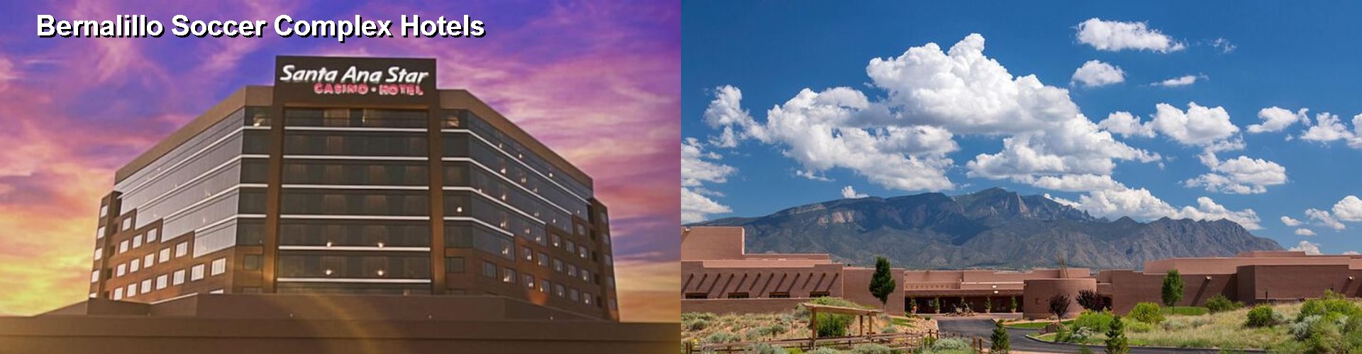 3 Best Hotels near Bernalillo Soccer Complex