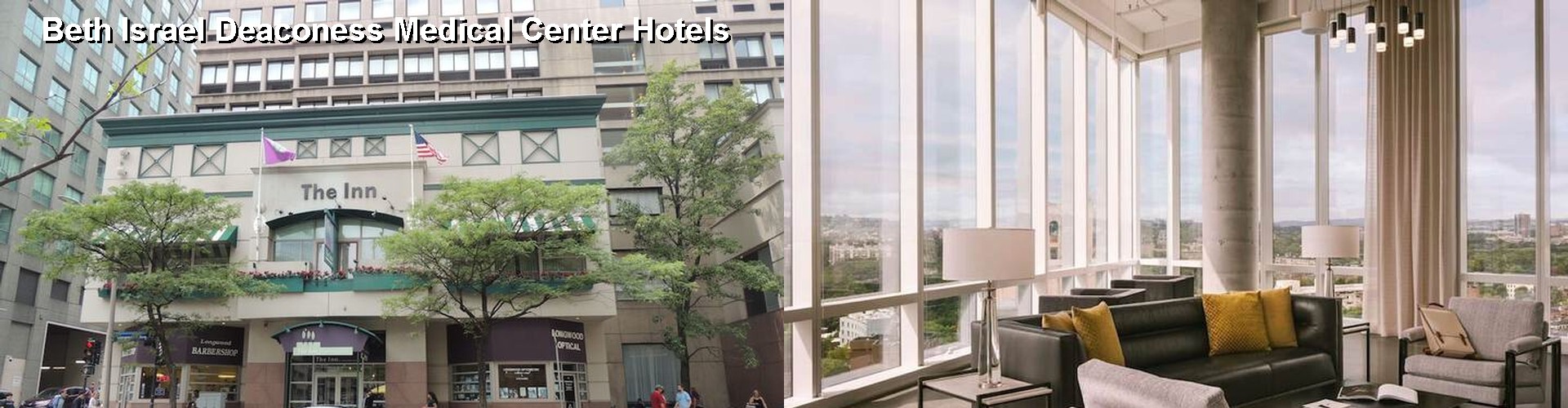 1 Best Hotels near Beth Israel Deaconess Medical Center