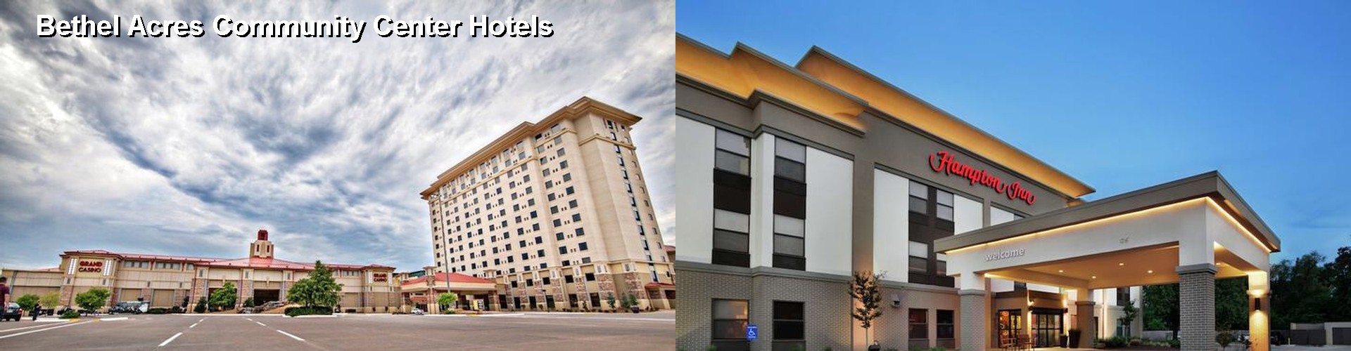3 Best Hotels near Bethel Acres Community Center