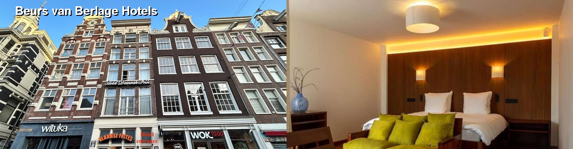 5 Best Hotels near Beurs van Berlage