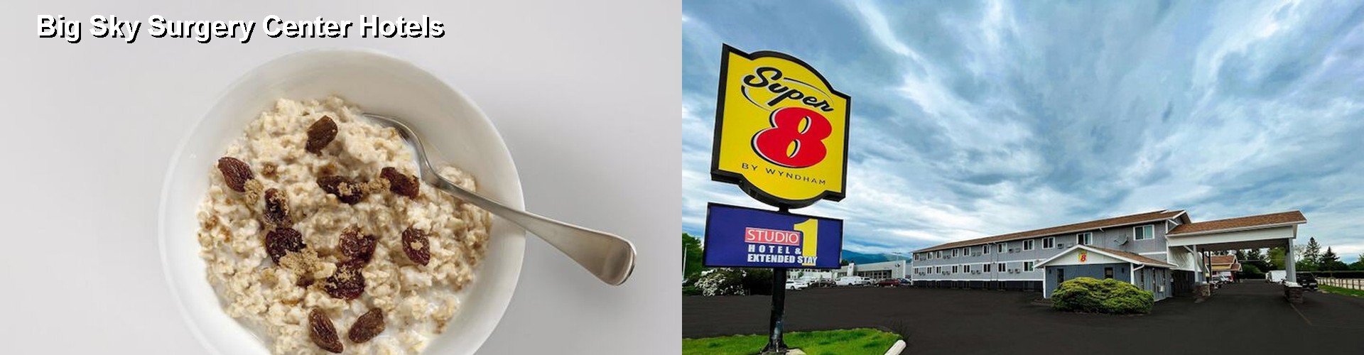 4 Best Hotels near Big Sky Surgery Center