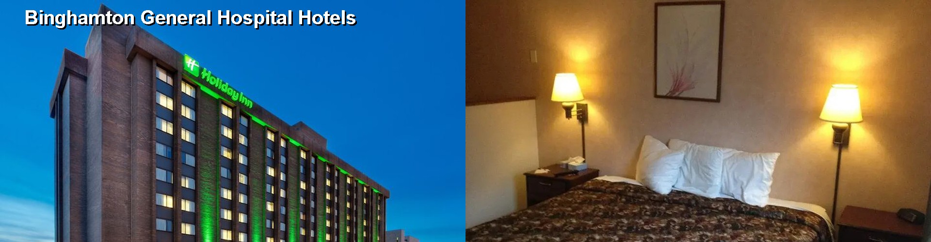 5 Best Hotels near Binghamton General Hospital