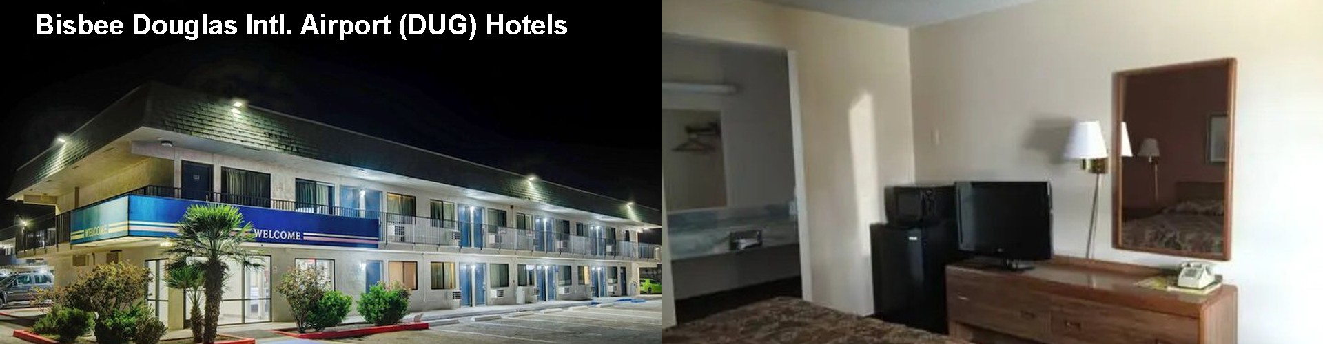 3 Best Hotels near Bisbee Douglas Intl. Airport (DUG)