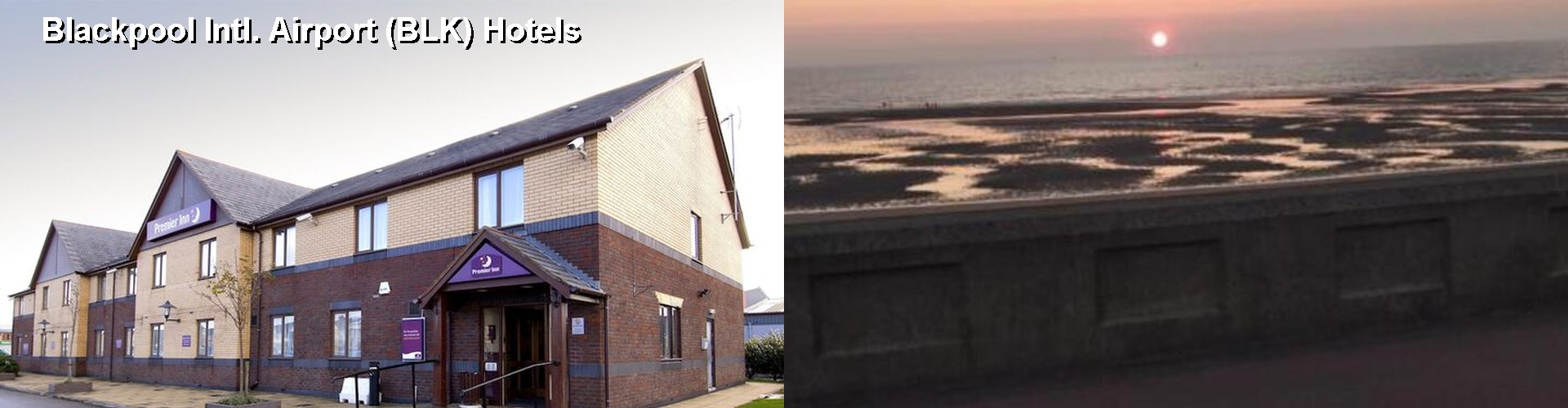 5 Best Hotels near Blackpool Intl. Airport (BLK)