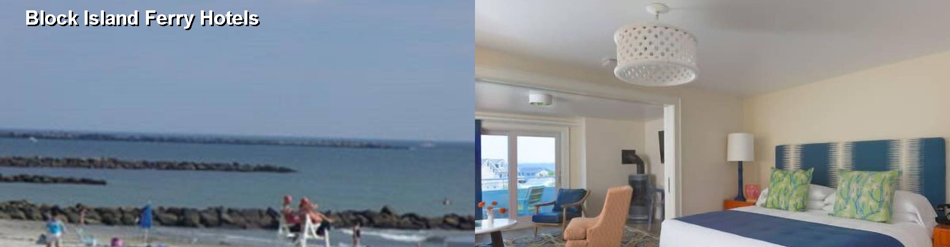 3 Best Hotels near Block Island Ferry