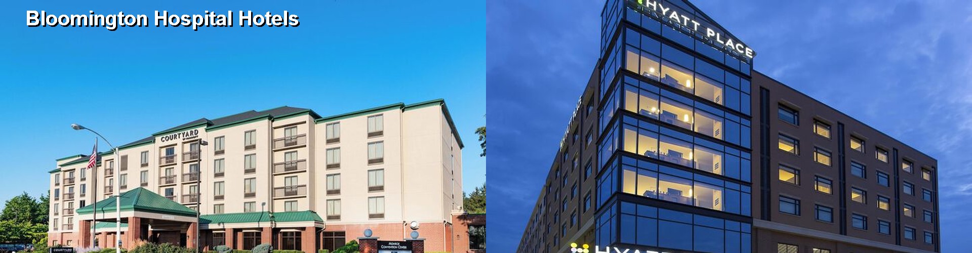 5 Best Hotels near Bloomington Hospital