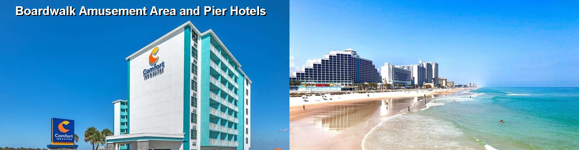 5 Best Hotels near Boardwalk Amusement Area and Pier