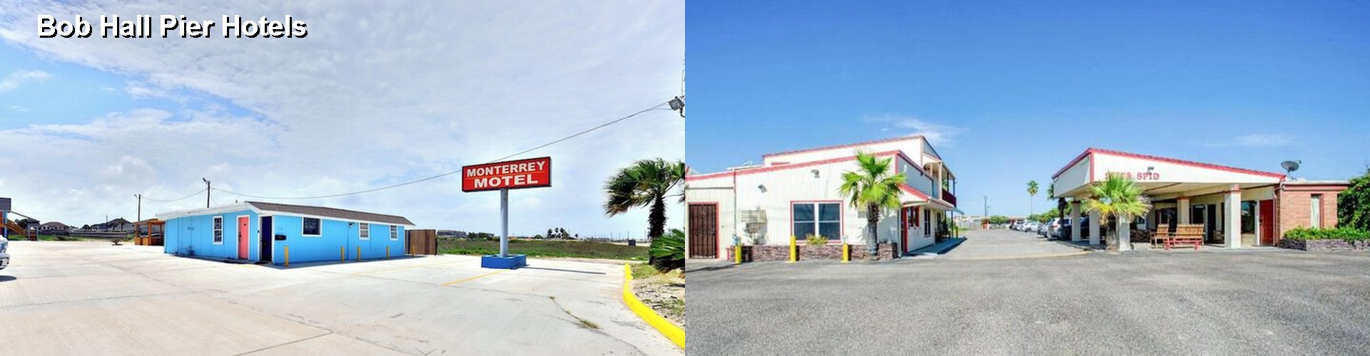 5 Best Hotels near Bob Hall Pier