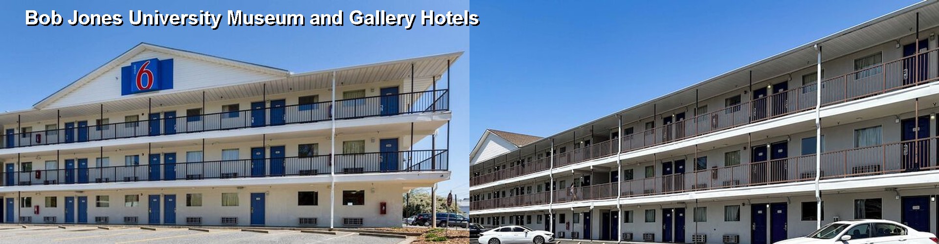 4 Best Hotels near Bob Jones University Museum and Gallery