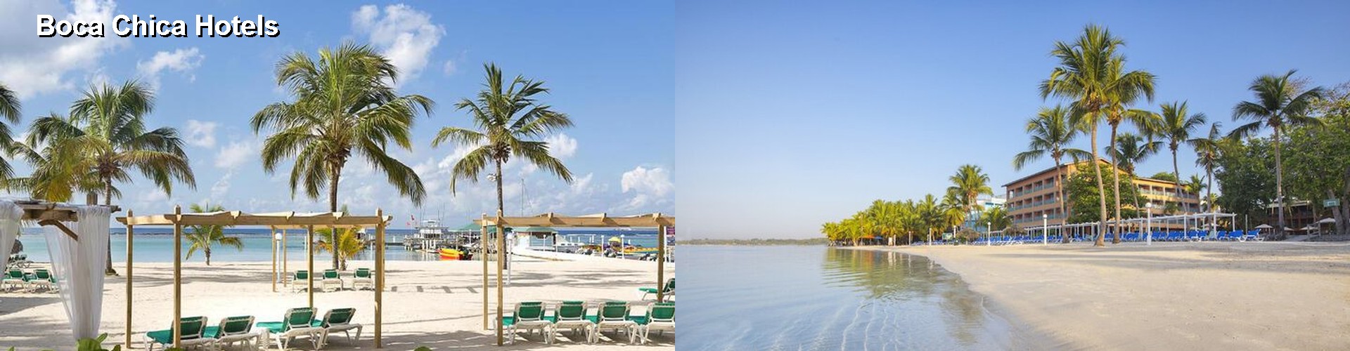 2 Best Hotels near Boca Chica