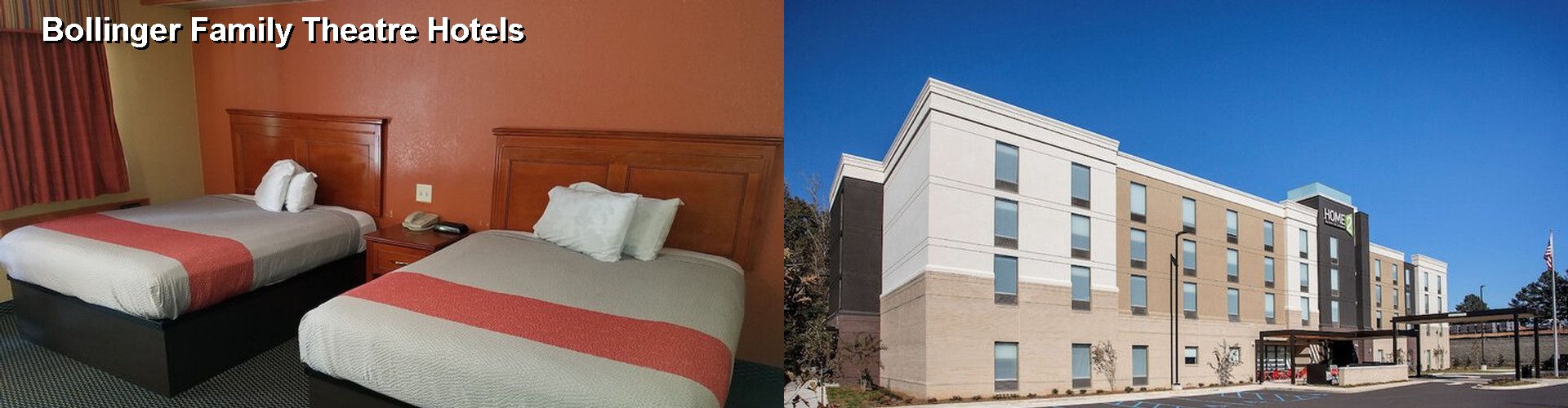 5 Best Hotels near Bollinger Family Theatre