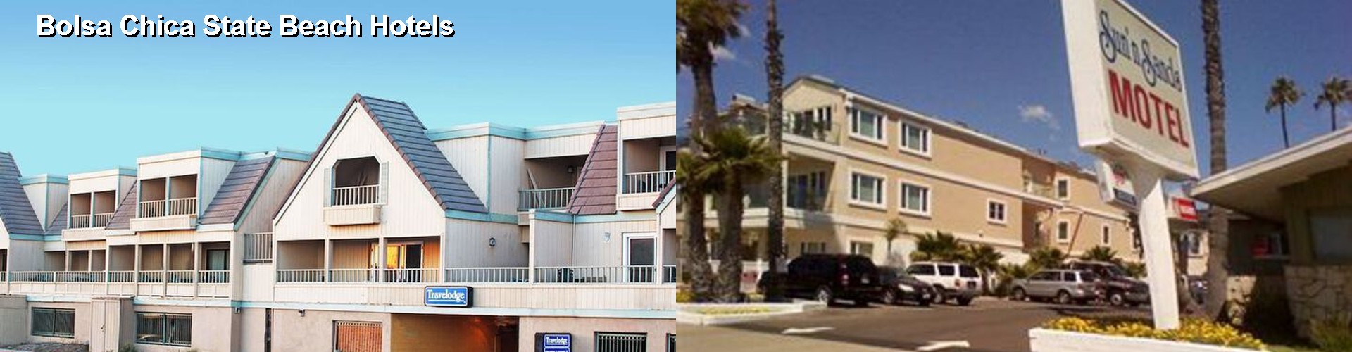 4 Best Hotels near Bolsa Chica State Beach