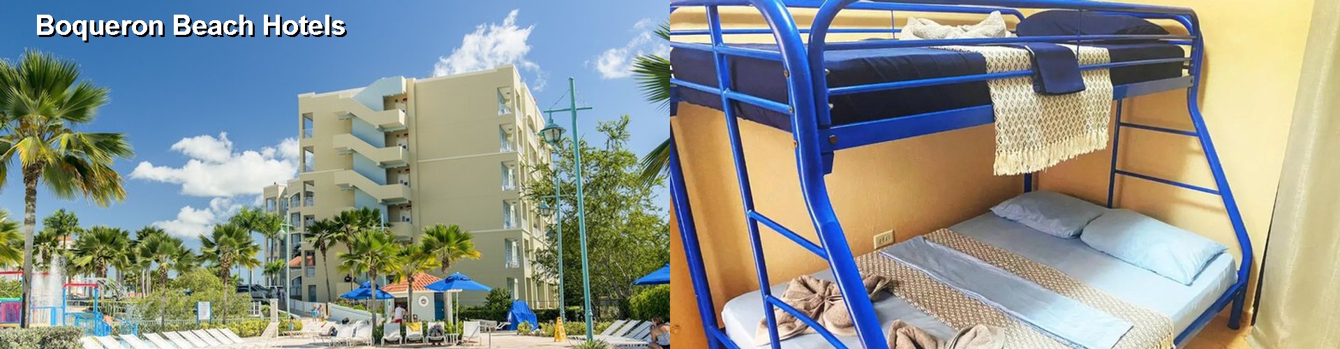 5 Best Hotels near Boqueron Beach