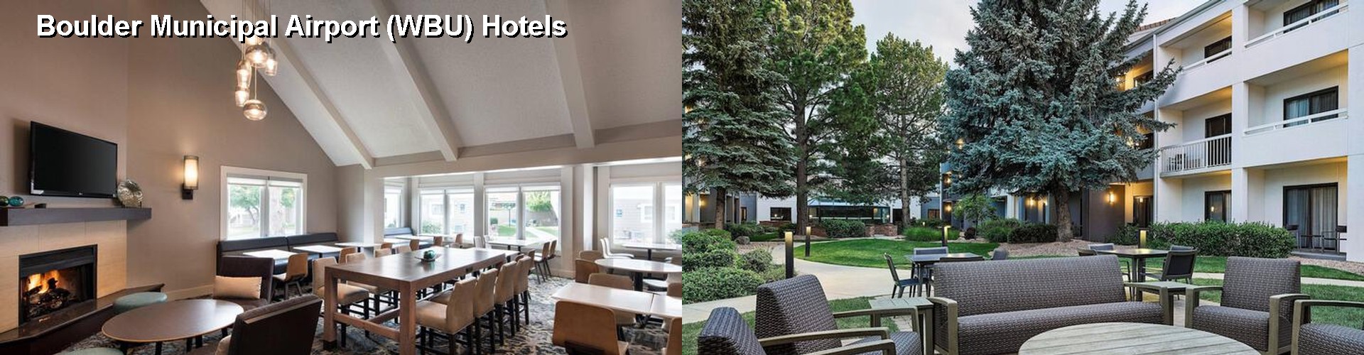 5 Best Hotels near Boulder Municipal Airport (WBU)