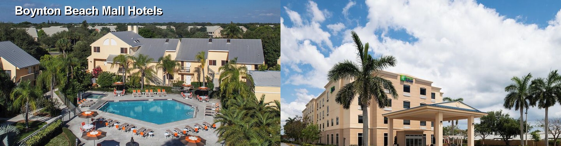 3 Best Hotels near Boynton Beach Mall