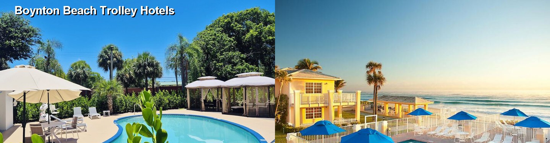 3 Best Hotels near Boynton Beach Trolley