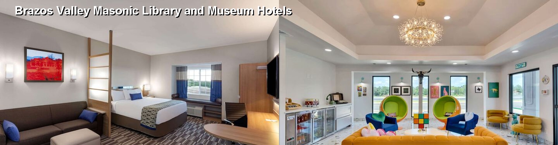 4 Best Hotels near Brazos Valley Masonic Library and Museum