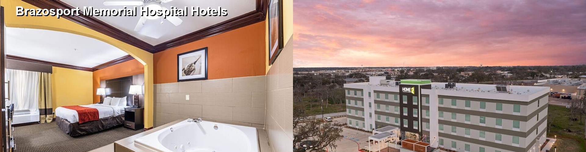 5 Best Hotels near Brazosport Memorial Hospital