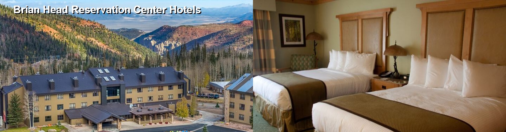 2 Best Hotels near Brian Head Reservation Center