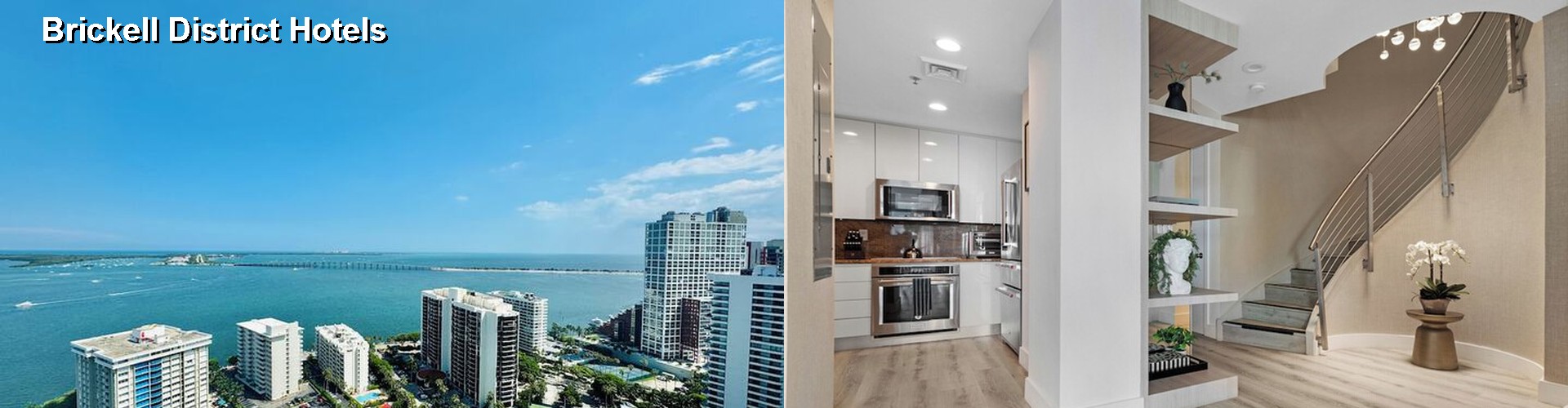 5 Best Hotels near Brickell District