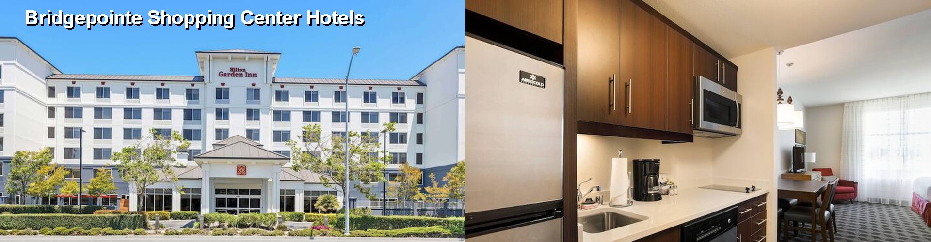 5 Best Hotels near Bridgepointe Shopping Center