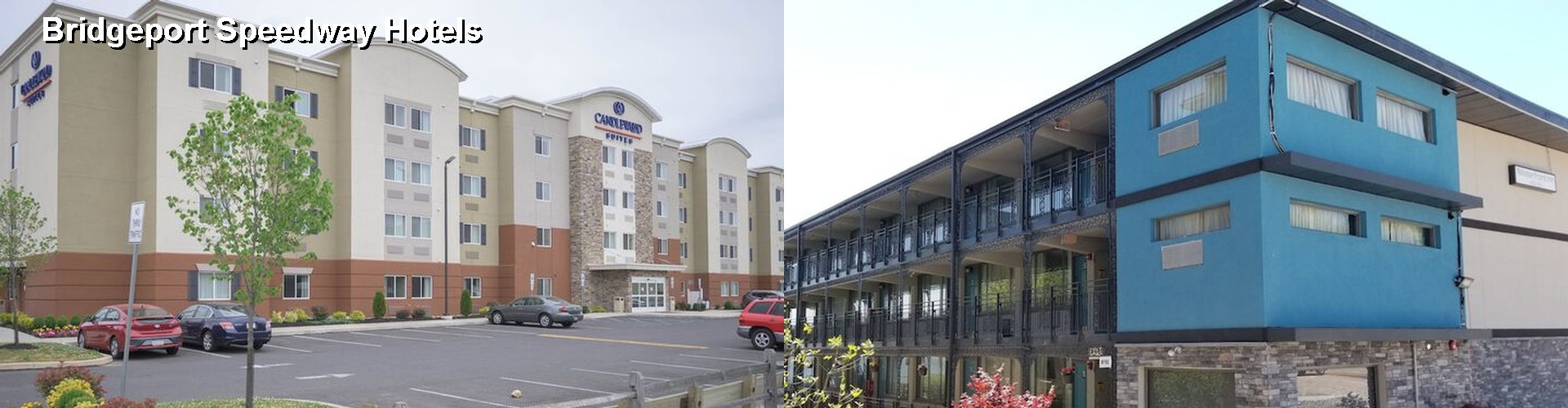 5 Best Hotels near Bridgeport Speedway