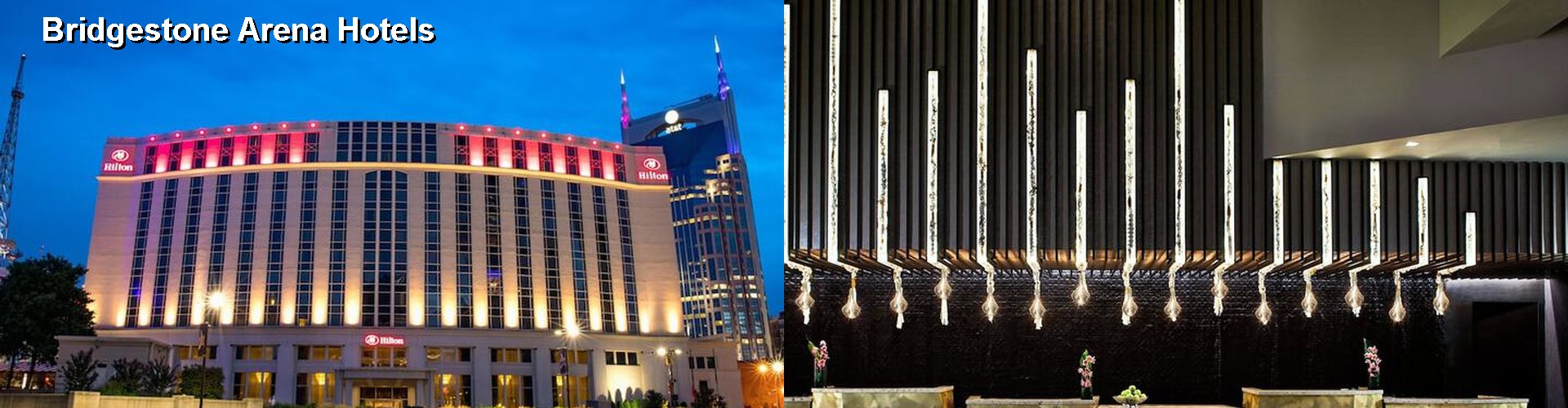 4 Best Hotels near Bridgestone Arena