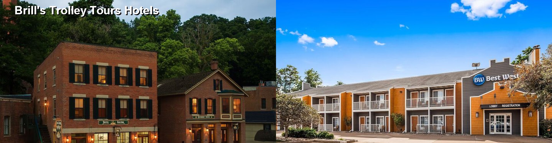 5 Best Hotels near Brill's Trolley Tours