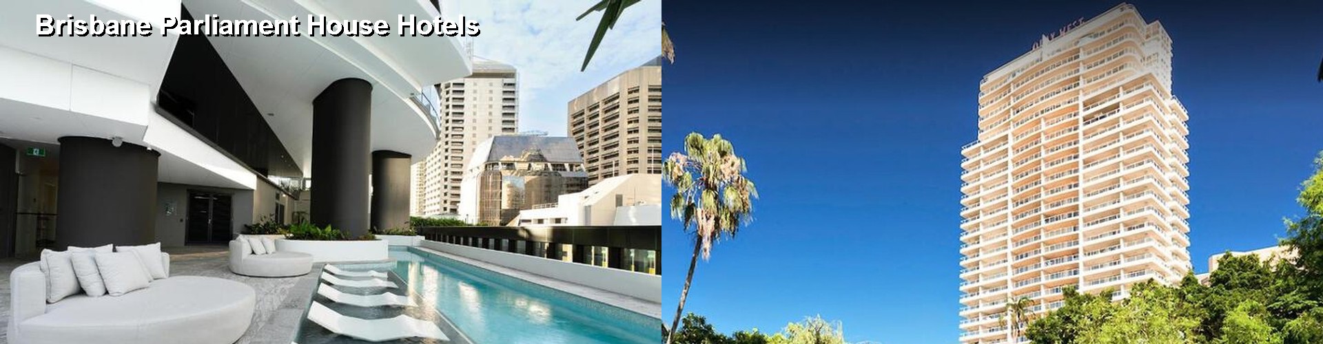 4 Best Hotels near Brisbane Parliament House