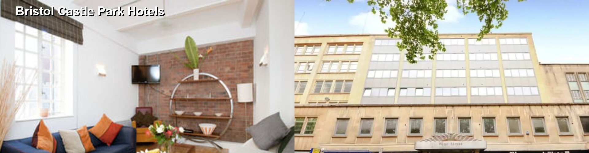 5 Best Hotels near Bristol Castle Park