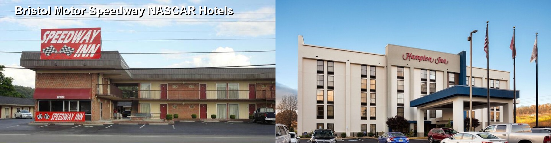 5 Best Hotels near Bristol Motor Speedway NASCAR
