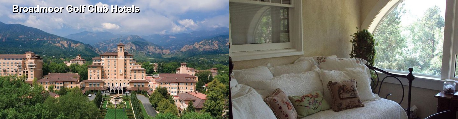 4 Best Hotels near Broadmoor Golf Club