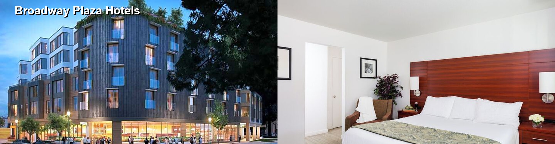 4 Best Hotels near Broadway Plaza