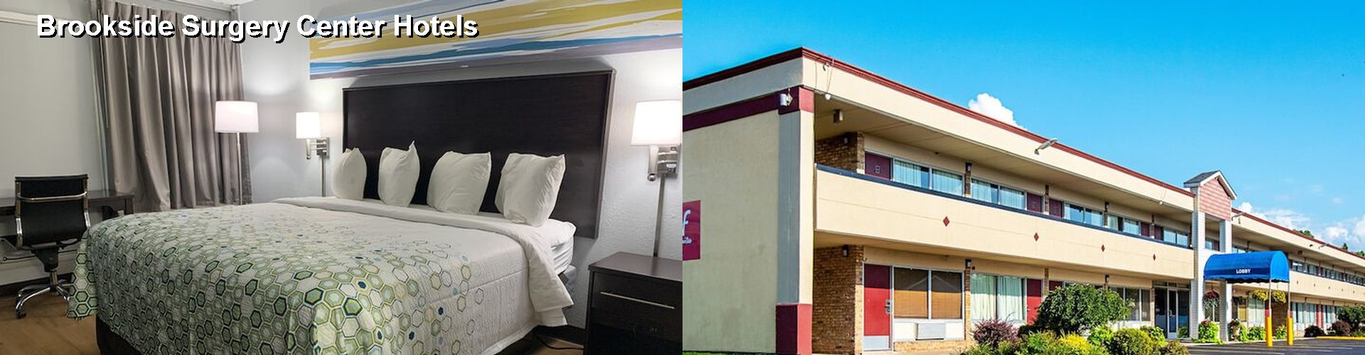 2 Best Hotels near Brookside Surgery Center