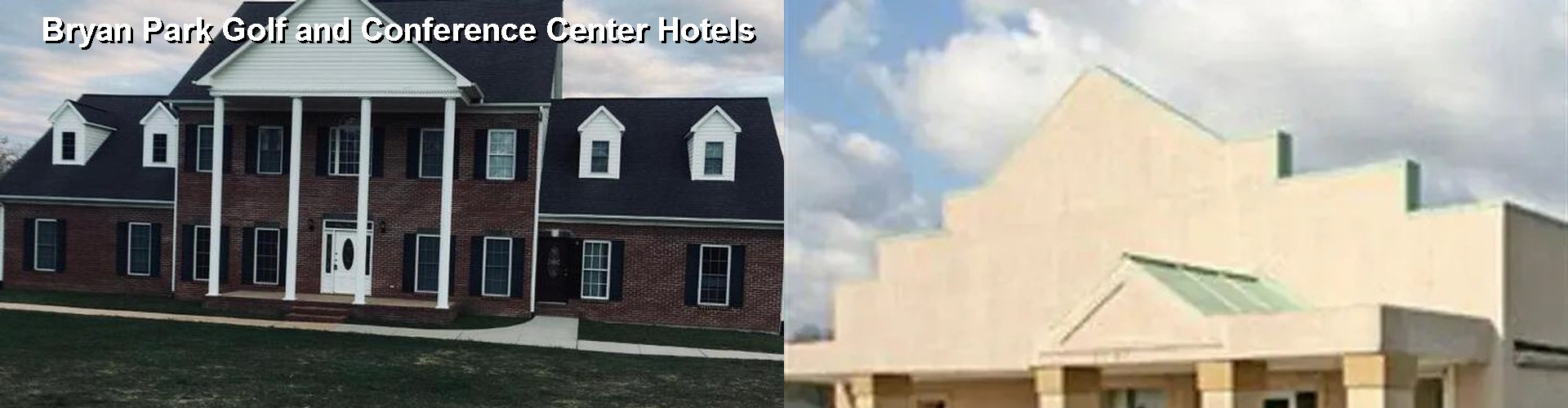 5 Best Hotels near Bryan Park Golf and Conference Center