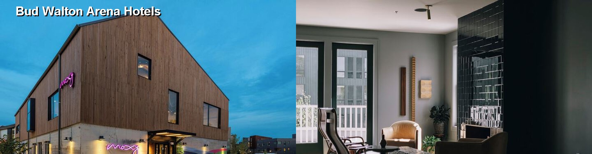 4 Best Hotels near Bud Walton Arena