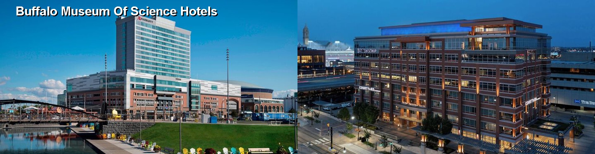 5 Best Hotels near Buffalo Museum Of Science