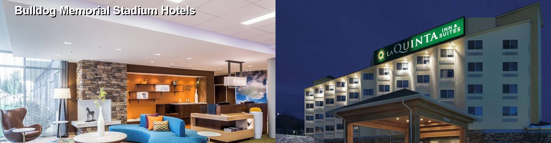 5 Best Hotels near Bulldog Memorial Stadium