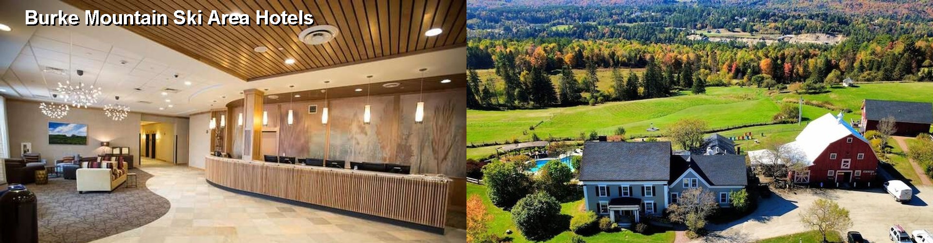 5 Best Hotels near Burke Mountain Ski Area